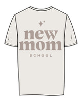The Womens Tee - Bone - New Mom School - Left Chest Stacked & Full Back - Tone on Tone