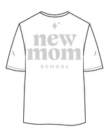 The Womens Oversized Tee - White - New Mom School - Left Chest Stacked & Full Back - Light Gray