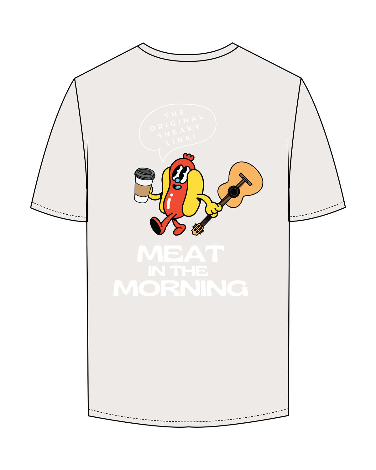 The Mens Tee - Bone - Meat in the Morning - Center Chest & Full Back - Full Color