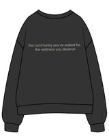 The Womens Crewneck - Washed Black - SWS - Center Chest & Back - Printed - Off White