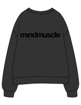 The Womens Crewneck - Washed Black - Mind Muscle - Left Chest & Center Back - Printed - Full Color