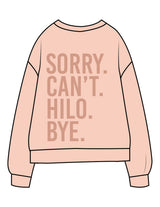 The Midweight Unisex Crewneck - Washed Rose - HiLo - Left Chest & Back Stacked "SORRY" - Printed - Tone on Tone