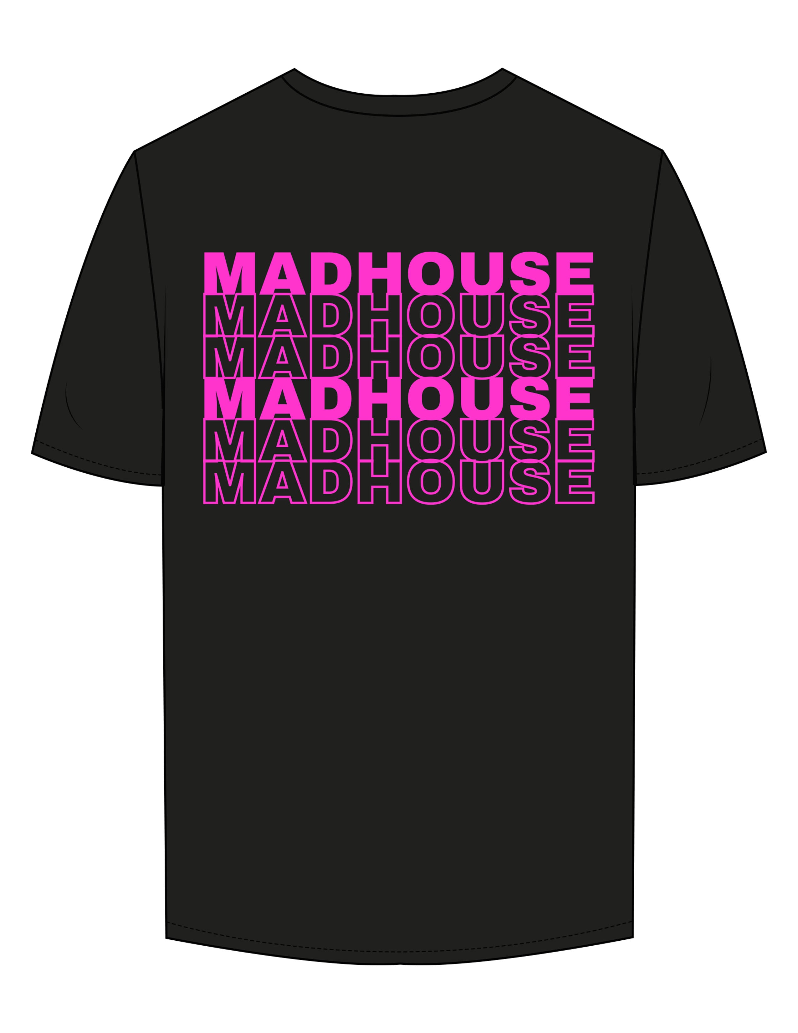The Mens Tee - Black - Mad House - Center Chest Stacked & Back Stacked - Printed - Pink