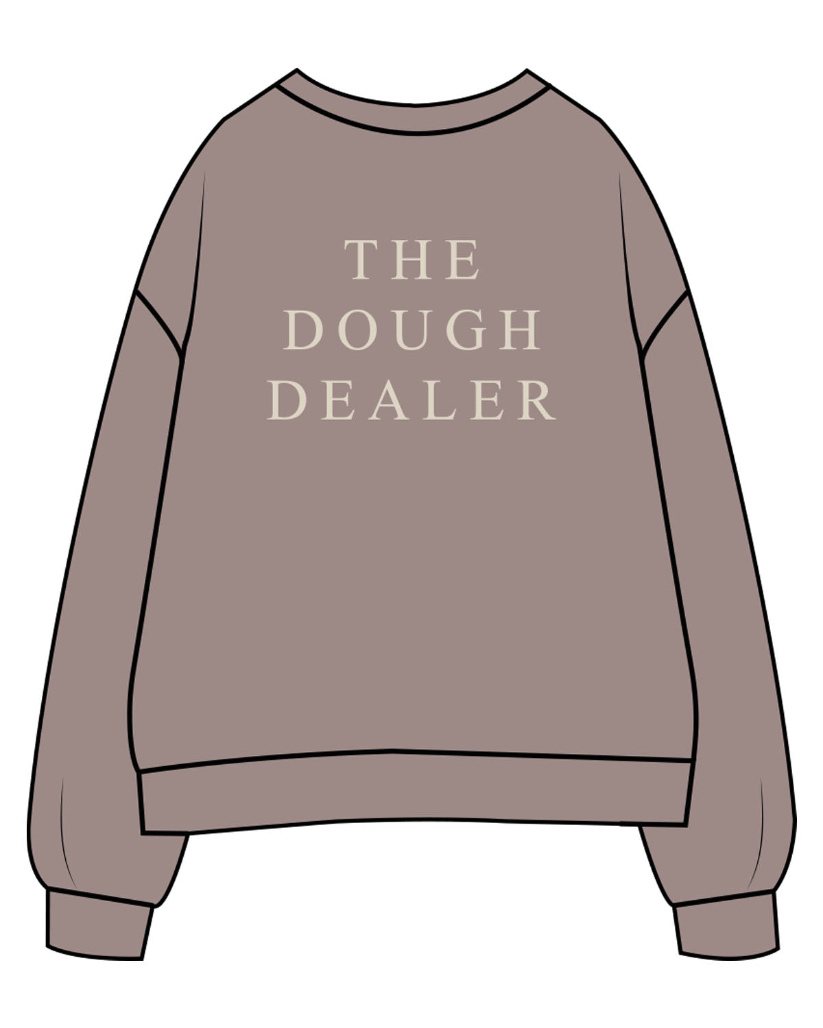 The Womens Crewneck - Washed Gray - The Dough Dealer - Center Chest - Back Center Stack - Printed - Off White