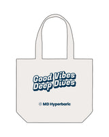 The Tote Bag - Natural - MD Hyperbaric - Center Body Stacked "GOOD VIBES" - Printed - Full Color