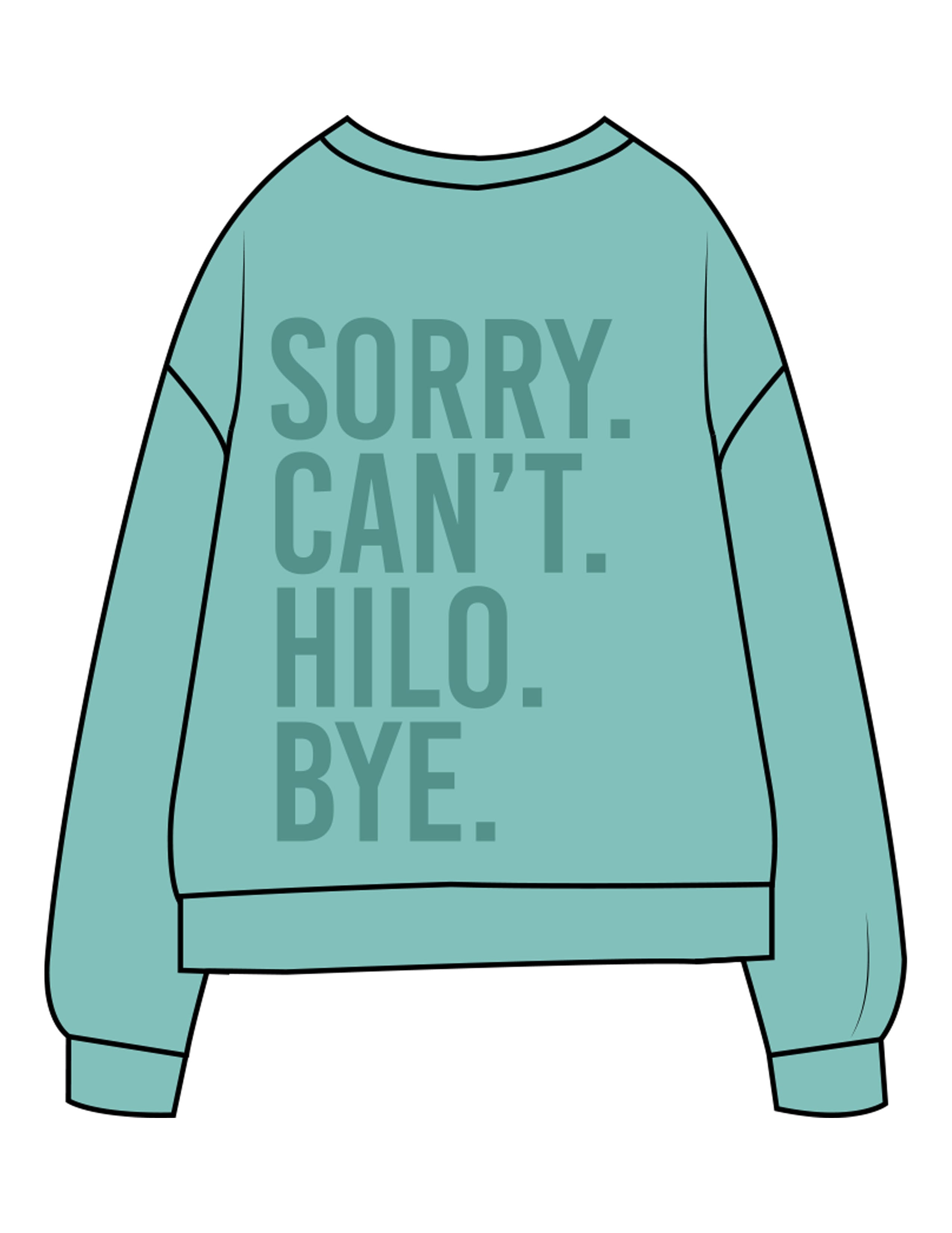 The Midweight Unisex Crewneck - Washed Mint - HiLo - Left Chest & Back Stacked "SORRY" - Printed - Tone on Tone