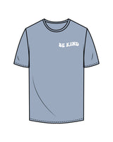 The Mens Tee - Powder - Choice - Left Chest "BE KIND" - White