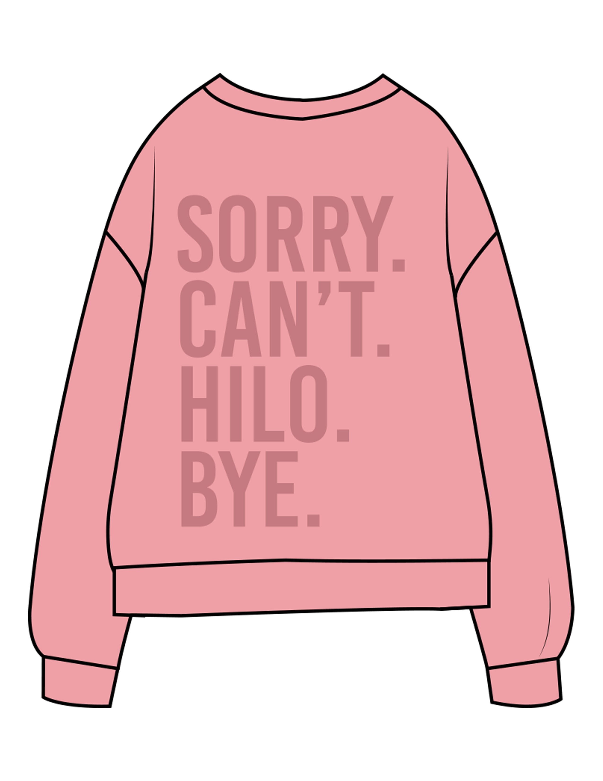 The Midweight Unisex Crewneck - Washed Pink - HiLo - Left Chest & Back Stacked "SORRY" - Printed - Tone on Tone