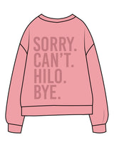The Midweight Unisex Crewneck - Washed Pink - HiLo - Left Chest & Back Stacked "SORRY" - Printed - Tone on Tone