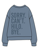The Midweight Unisex Crewneck - Washed Slate - HiLo - Left Chest & Back Stacked "SORRY" - Printed - Tone on Tone