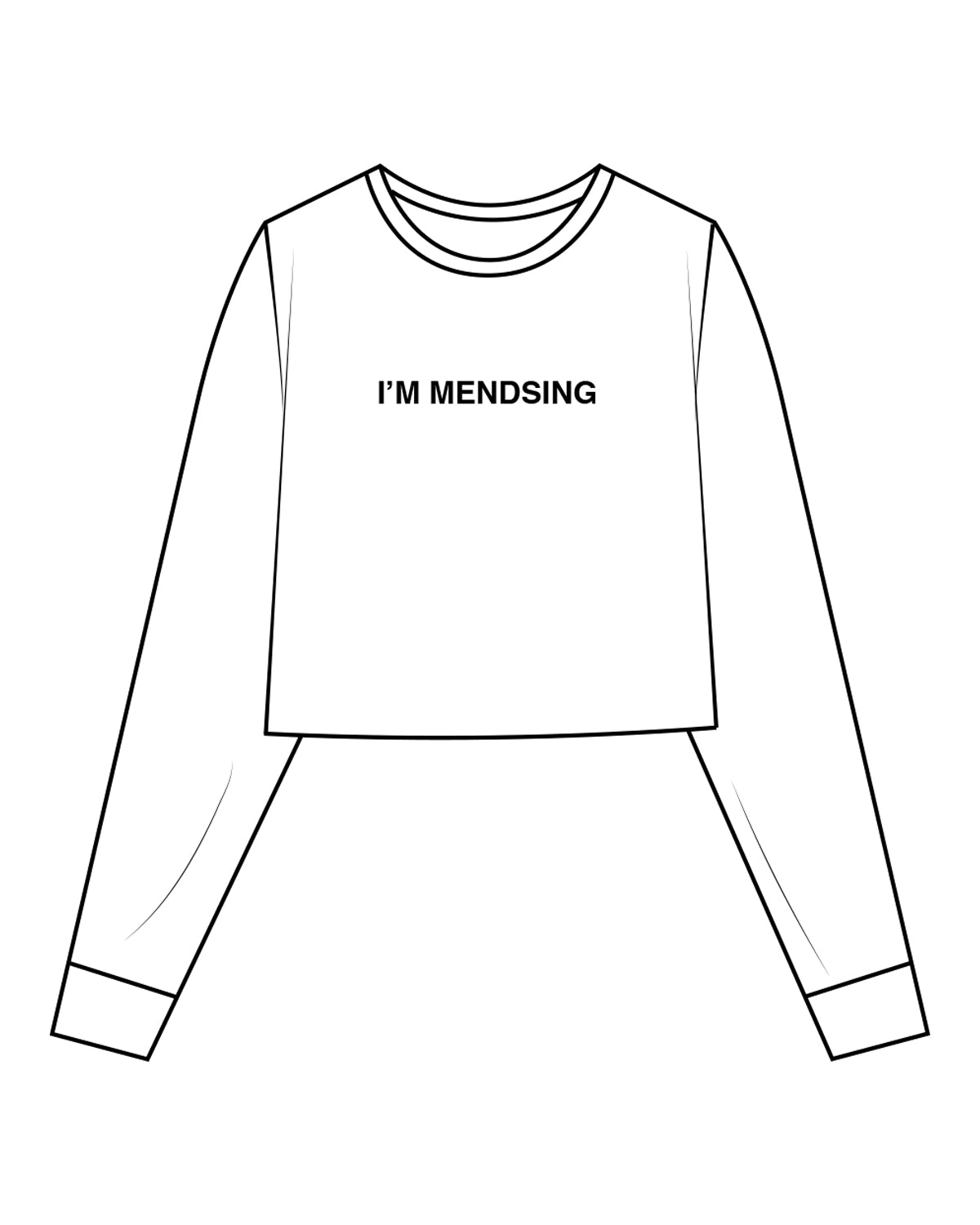 The Crop Long Sleeve - White - Aesthetics Injector - Center Chest " I'M MENDSING " - Black