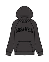 The Mens Hoodie - Washed Black - Mega Well - Center Chest - Printed - Black