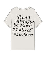The Womens Heavyweight Tee - Washed Bone - Move Madly - Left Chest & Center Chest - Printed - Black