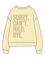 The Midweight Unisex Crewneck - Washed Yellow - HiLo - Left Chest & Back Stacked "SORRY" - Printed - Tone on Tone