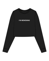 The Crop Long Sleeve - Black - Aesthetics Injector - Center Chest " I'M MENDSING " - White