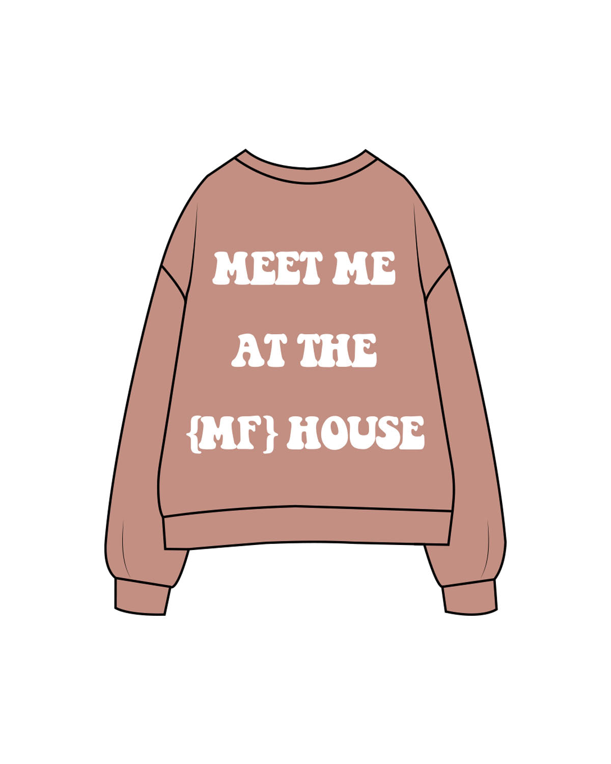 The Womens Crewneck - Clay - Megafit House - Center Chest & Back Stacked - Printed - White