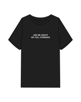 The Womens Heavyweight Tee - Black - Aesthetics Injector - Center Chest " ASK ME " - White