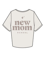 The Crop Tee - Bone - New Mom School - Left Chest & Back Center Stacked - Tone on Tone