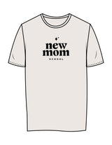 The Womens Tee - Bone - New Mom School - Center Chest Stacked - Printed - Black