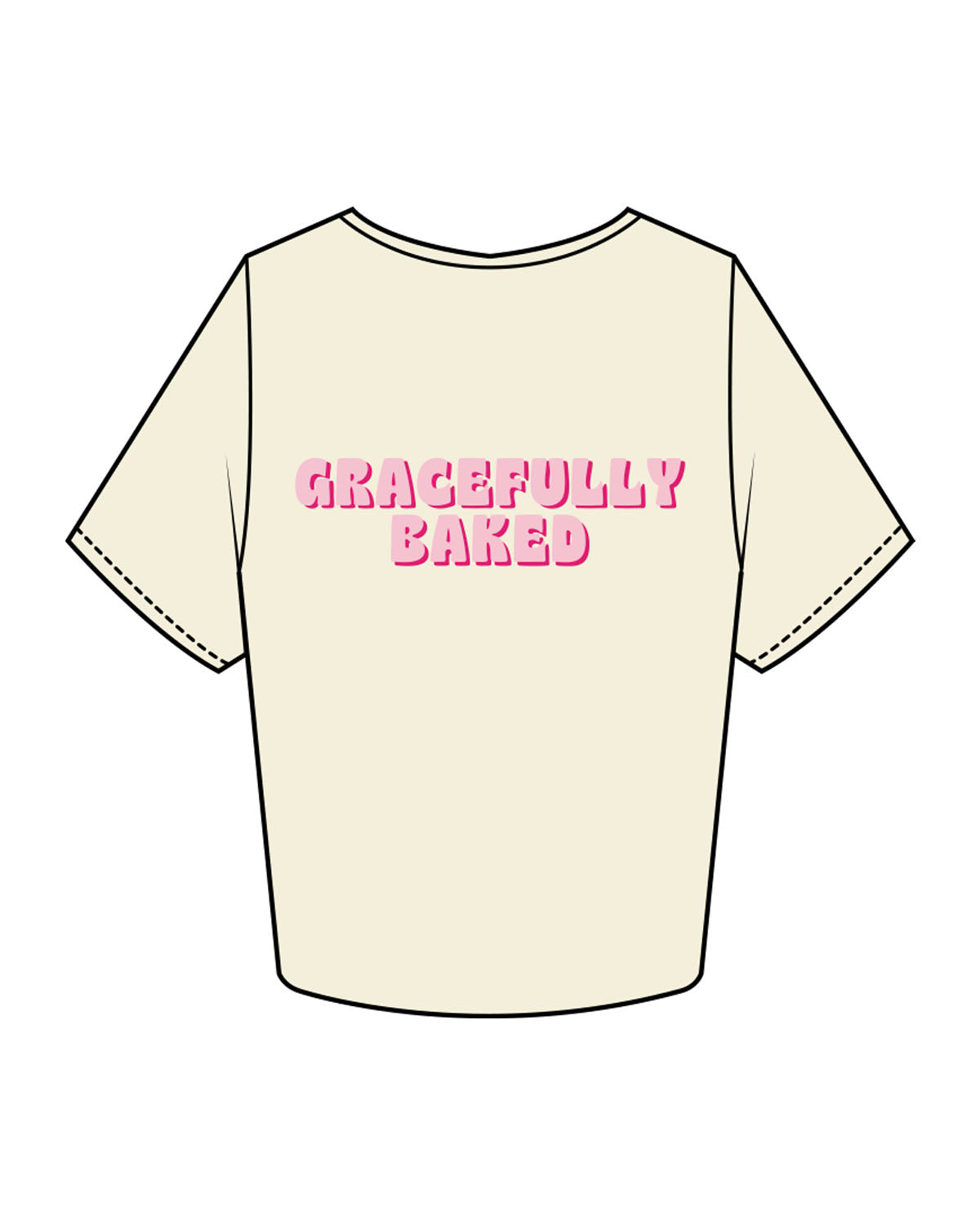 The Crop Tee - Butter - Gracefully Baked Bread - Left Chest & Back Stacked - Printed - Full Color