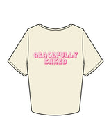 The Crop Tee - Butter - Gracefully Baked Bread - Left Chest & Back Stacked - Printed - Full Color