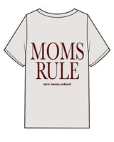 The Womens Heavyweight Tee - Washed Bone - New Mom School - Left Chest Stacked & Center Back Stacked "MOMS RULE" - Maroon